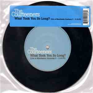 The Courteeners - What Took You So Long? (Live) download flac