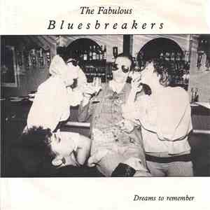 The Fabulous Bluesbreakers - Dreams To Remember download flac