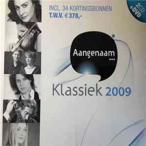 Various - Aangenaam... Klassiek - Editie 2009 download flac