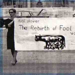Various - The Rebirth Of Fool Volume 2 download flac