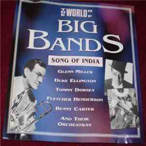 Various - The World Of Big Bands - Song Of India download flac
