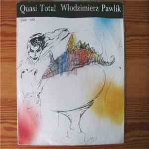 Włodzimierz Pawlik - Quasi Total download flac