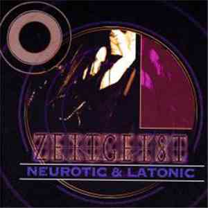 Zeitgeist  - Neurotic & Latonic download flac