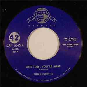 Binky Griptite - One Time, You're Mine / You're Gonna Cry download flac