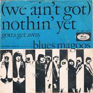 Blues Magoos - (We Ain't Got) Nothin' Yet download flac