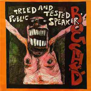 Bogshed - Tried And Tested Public Speaker download flac