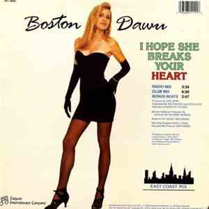 Boston Dawn - I Hope She Breaks Your Heart download flac