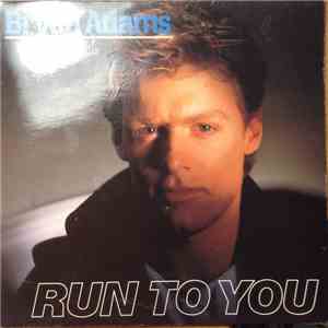 Bryan Adams - Run To You download flac