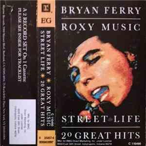 Bryan Ferry / Roxy Music - Street Life (20 Great Hits) download flac