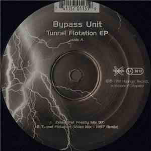 Bypass Unit - Tunnel Flotation EP download flac