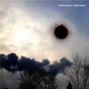 Circle Of Pines - Tulpa Raiser download flac
