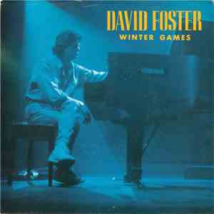 David Foster - Winter Games download flac