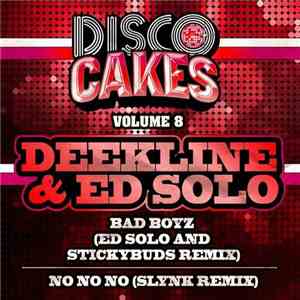 Deekline & Ed Solo - Disco Cakes Volume 8 download flac
