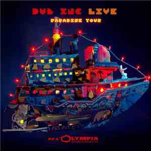 Dub Inc - Paradise Tour: Live À L'Olympia download flac