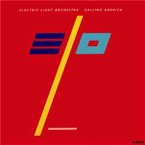 Electric Light Orchestra - Calling America download flac
