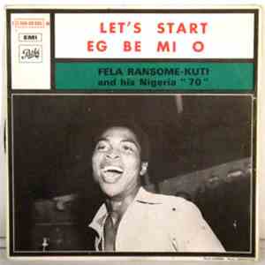 Fela Ransome-Kuti And His Nigeria '70 - Let's Start download flac