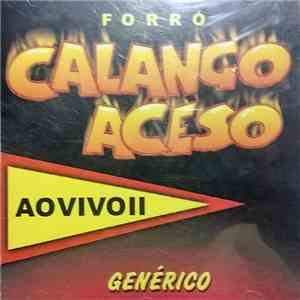 Forró Calango Aceso - Ao Vivo II - Genérico download flac