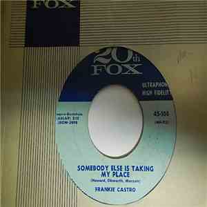 Frankie Castro - Somebody Else Is Taking My Place / I Laughed So Hard I Cried download flac