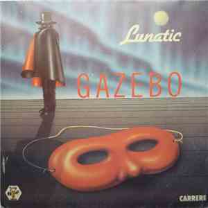 Gazebo - Lunatic download flac