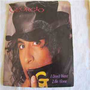 Georgio  - I Don't Want 2 Be Alone download flac