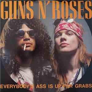 Guns N' Roses - Everybody's Ass Is Up For Grabs download flac