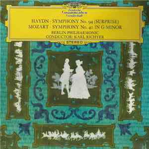Haydn, Mozart, Berlin Philharmonic, Karl Richter - Haydn • Symphony No. 94 (Surprise) / Mozart • Symphony No. 40 In G Minor download flac