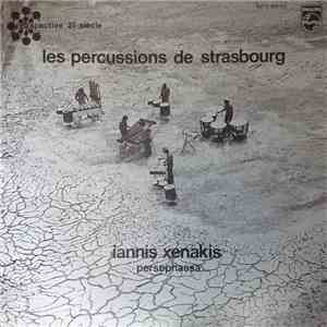 Iannis Xenakis Par Les Percussions De Strasbourg - Persephassa FLAC album