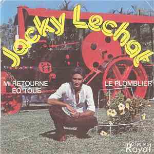 Jacky Lechat - Mi Retourne Eq'Toué / Le Plombier download flac