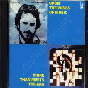 Jean-Luc Ponty - Upon The Wings Of Music / More Than Meets The Ear download flac