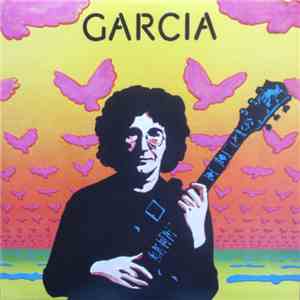 Jerry Garcia - Garcia (Compliments) download flac