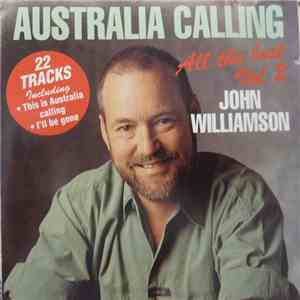 John Williamson - Australia Calling - All The Best Vol 2 download flac