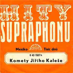 Komety Jiřího Kaleše - Mexiko / Tisíc Dnů download flac
