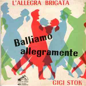 L'Allegra Brigata / Gigi Stok - Balliamo Allegramente download flac