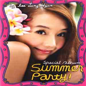 Lee Jung Hyun - Summer Party! (Special Album) download flac