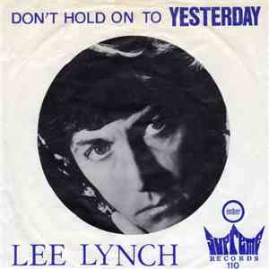 Lee Lynch - Don't Hold On To Yesterday download flac