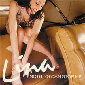 Lina - Nothing Can Stop Me download flac