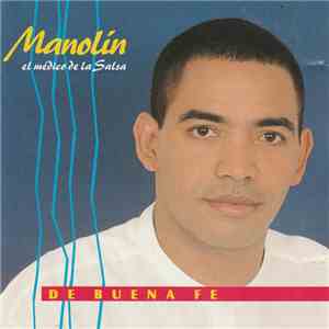 Manolin El Médico De La Salsa - De Buena Fe download flac