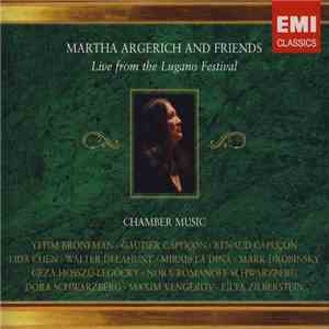 Martha Argerich And Friends - Live From The Lugano Festival download flac