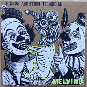 Melvins - Pinkus Abortion Technician download flac