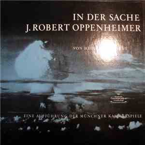Münchner Kammerspiele - In Der Sache J. Robert Oppenheimer download flac