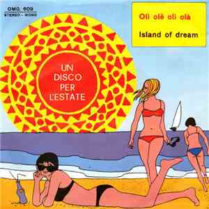 Monica E Coro / Jon E Gim - Olì Olè Olì Olà / Island Of Dream download flac
