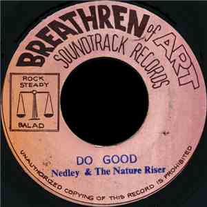 Nedley & The Nature Riser - Do Good download flac