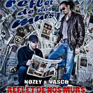 Nozey, Vasco  - Reflet de nos Murs download flac
