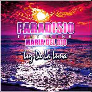 Paradisio Feat. Maria Del Rio - Luz De La Luna download flac