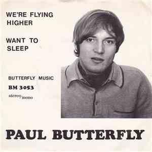 Paul Butterfly - We're Flying Higher download flac