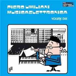 Piero Umiliani - Musicaelettronica Volume Due download flac