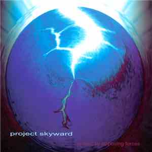 Project Skyward - Moved By Opposing Forces download flac