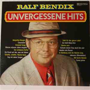 Ralf Bendix - Unvergessene Hits download flac