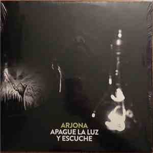 Ricardo Arjona - Apague la Luz y Escuche download flac