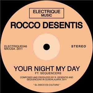 Rocco Desentis - Your Night My Day download flac